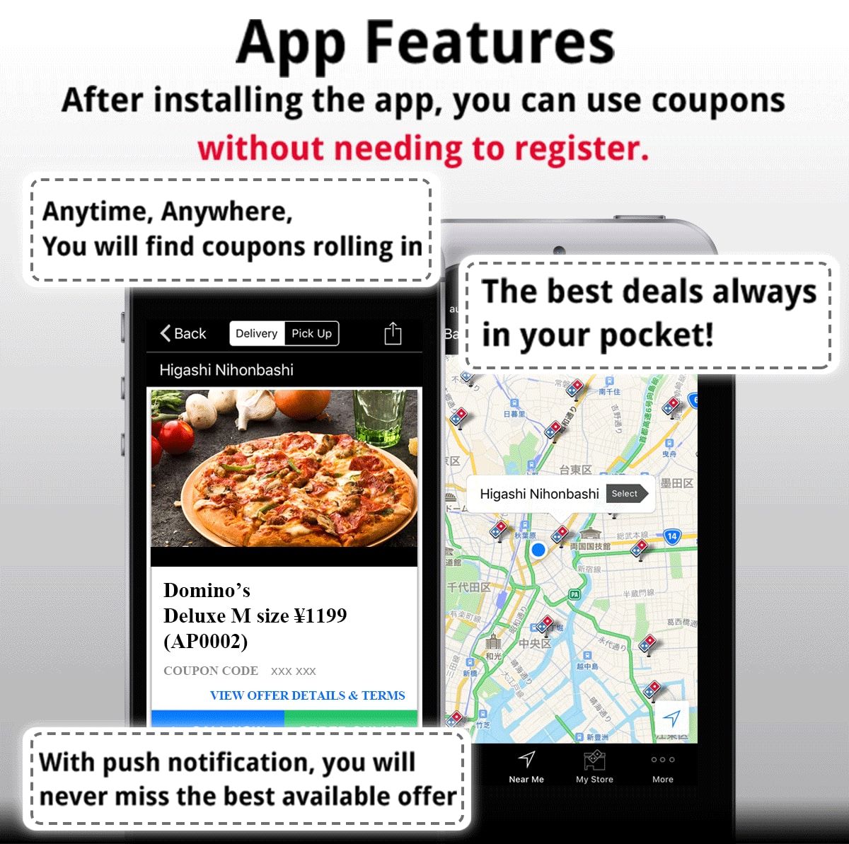 AppFeatures|After installing the app,you can use coupon without needing to regster.