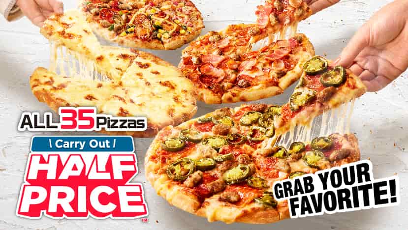 Carry Out Half Price™